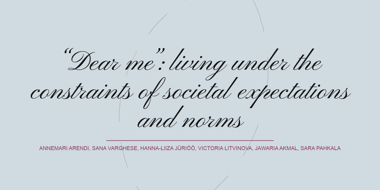 “Dear me”: living under the constraints of societal expectations and norms